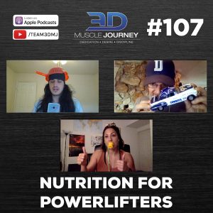 #107: Nutrition For Powerlifters