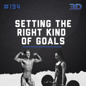 #194: Setting The Right Kind of Goals