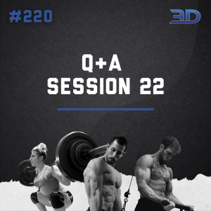 #220: Q&A Session 22