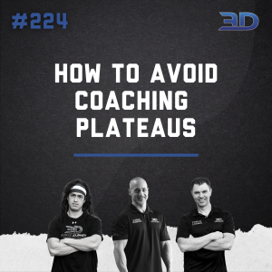 #224: How To Avoid Coaching Plateaus