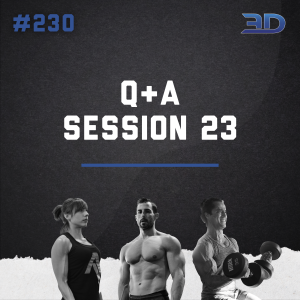 #230: Q&A Session 23