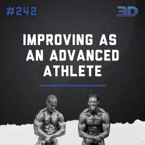 #242: Improving As An Advanced Athlete
